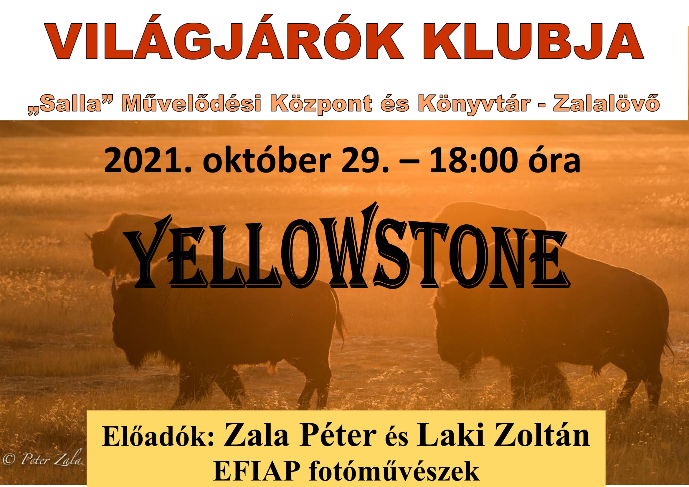 VILÁGJÁRÓK KLUBJA – Yellowstone