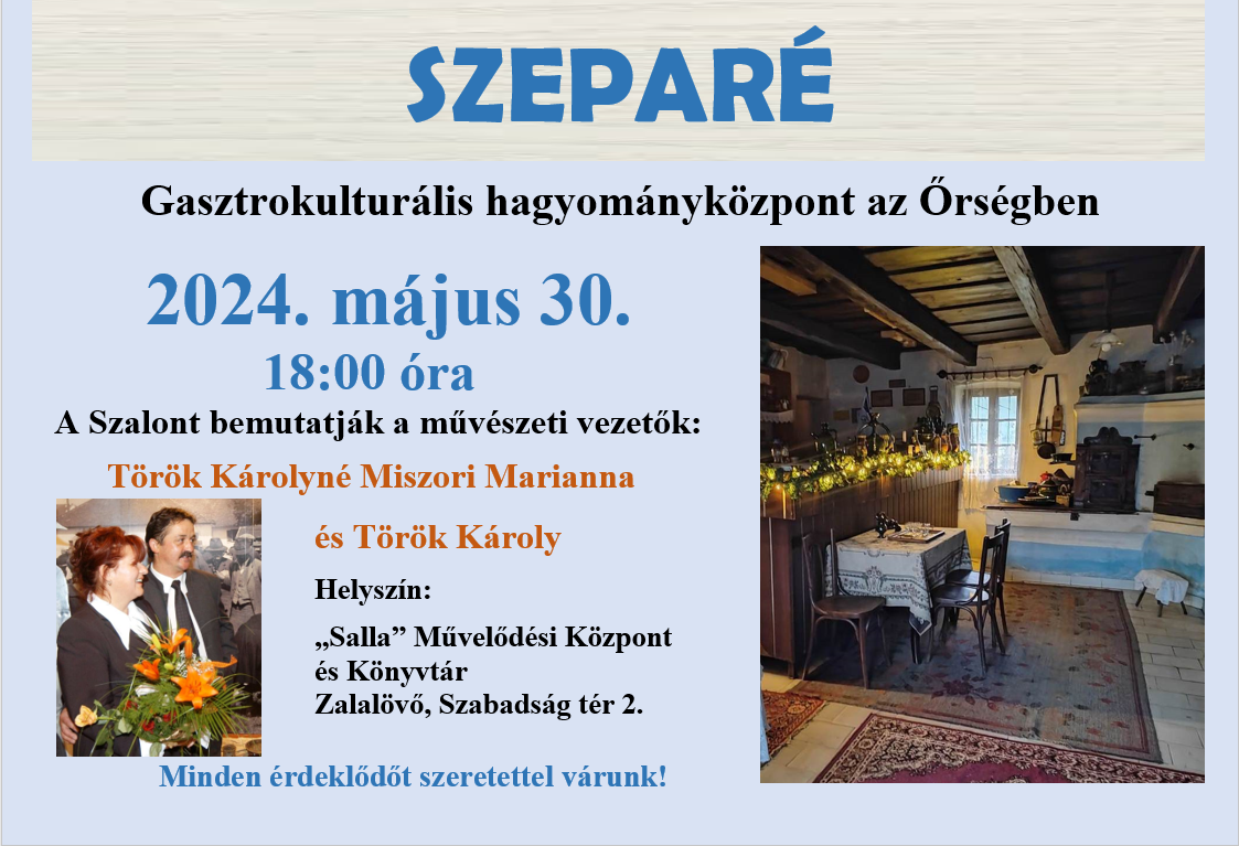 Szeparé – Gasztrokulturális hagyományközpont az Őrségben
